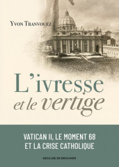 L'IVRESSE ET LE VERTIGE