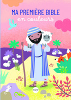 MA PREMIÈRE BIBLE EN COULEURS