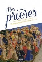 MES PRIÈRES « Seigneur apprends-nous à prier »