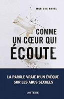 COMME UN COEUR QUI ÉCOUTE, la parole vrai d'un évêque sur les abus sexuels