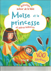 MOÏSE ET LA PRINCESSE et autres histoires - activités autour de la Bible -