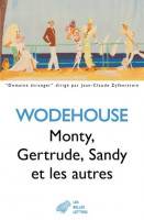 MONTY, GERTRUDE, SANDY ET LES AUTRES