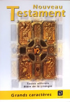 LE NOUVEAU TESTAMENT -grands caractères-