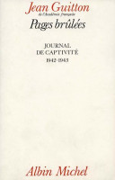 PAGES BRULÉES - journal de captivité 1942-1943 -