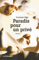PARADIS POUR UN PRIVÉ