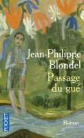 PASSAGE DU GUÉ