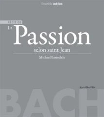 LA PASSION SELON SAINT JEAN - Livre et CD -