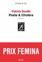PESTE & CHOLÉRA - PRIX FEMINA 2012 -