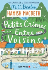 PETITS CRIMES ENTRE VOISINS - Hamish Macbeth T. 9