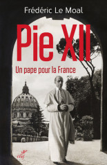 PIE XII, un pape pour la France