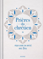 PRIÈRES DU CHRÉTIEN
