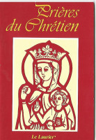 PRIÈRES DU CHRÉTIEN
