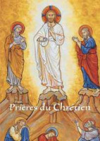 PRIÈRES DU CHRÉTIEN