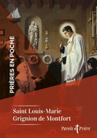 PRIÈRES EN POCHE : SAIN LOUIS-MARIE GRIGNION de MONTFORT