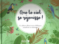 QUE LE CIEL SE RÉJOUISSE