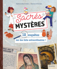 SACRÉS MYSTÈRES, 12 enquêtes sur des faits extraordinaires