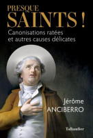 SAINTS, 15 vies extraordinaires de Pierre à Mère Thérésa