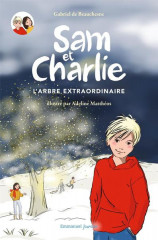 SAM ET CHARLIE T.1 L'ARBRE EXTRAORDINAIRE