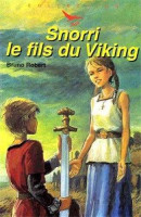 SNORRI LE FILS DU VIKING