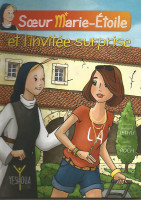 SŒUR MARIE-ÉTOILE ET L'INVITÉE SURPRISE