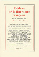 TABLEAU DE LA LITTÉRATURE FRANÇAISE de Mme de Staël à Rimbaud