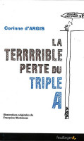 LA TERRIBLE PERTE DU TRIPLE A