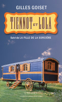 TIENNOT ET LOLA suivi de LA SORCIÈRE