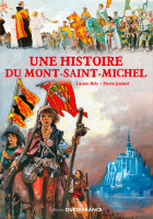 UNE HISTOIRE DU MONT SAINT-MICHEL