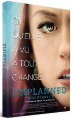 UNPLANNED - ce qu'elle a vu a tout changé - DVD