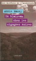 UN BLAIREAU CHEZ LES CIGOGNES NOIRES