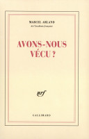 AVONS-NOUS VÉCU