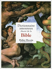 DICTIONNAIRE AMOUREUX ILLUSTRÉ DE LA BIBLE