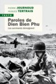PAROLES DE DIEN BIEN PHU les survivants témoignent