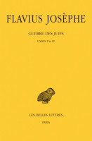 LA GUERRE DES JUIFS - bilingue : grec/français