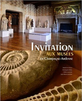 INVITATION AUX MUSÉES EN CHAMPAGNE-ARDENNE