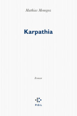 KARPATHIA - PRIX INTERALLIÉ 2014 -