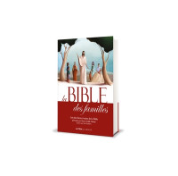 LA BIBLE DES FAMILLES