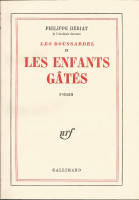 LES ENFANTS GATÉ - PRIX GONCOURT 1939 -