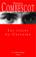 LES FILLES DU CALVAIRE - PRIX GONCOURT 1991