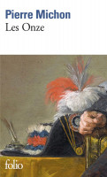 LES ONZE - PRIX DU ROMAN DE L'AC. FRANÇAISE 2009 -