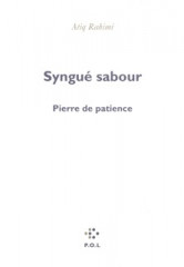 SYNGUÉ SABOUR - PRIX GONCOURT 2008 -