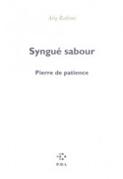 SYNGUÉ SABOUR - PRIX GONCOURT 2008 -